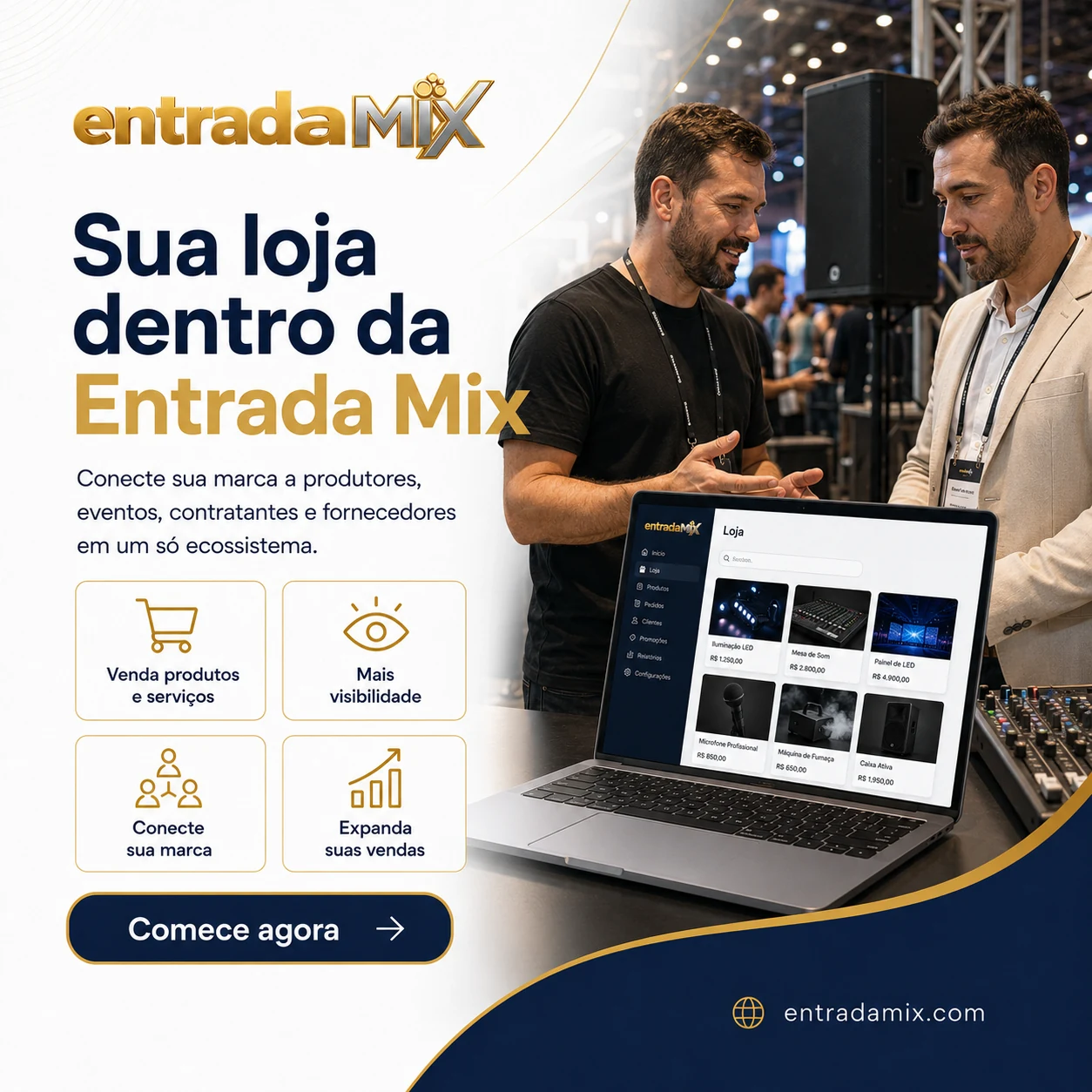 Sua loja dentro da Entrada Mix